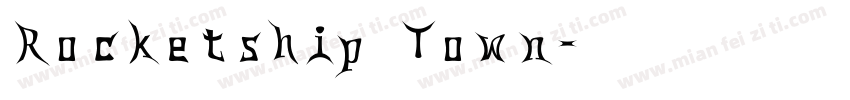 Rocketship Town字体转换